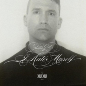 Xiu Xiu - Dear God, I Hate Myself ryhmässä CD / Pop-Rock @ Bengans Skivbutik AB (599870)