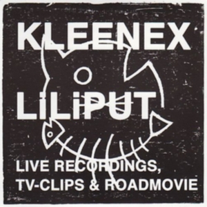 Kleenex/Liliput - Live Recordings, Tv & Roadmovie (Cd ryhmässä CD / Pop-Rock @ Bengans Skivbutik AB (599876)