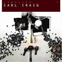 Craig Carl - Fabric 25 : ryhmässä CD @ Bengans Skivbutik AB (600099)