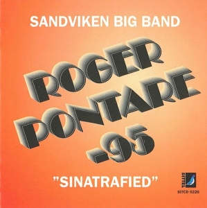 Roger Pontare Och Sandvik Big Band - Sinatrafied ryhmässä CD @ Bengans Skivbutik AB (600513)