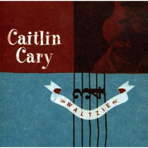 Cary Caitlin - Waltzie ryhmässä ME SUOSITTELEMME / Klassiska lablar / YepRoc / CD @ Bengans Skivbutik AB (601082)