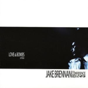 Brennan Jake & The Confidence Men - Love And Bombs ryhmässä ME SUOSITTELEMME / Klassiska lablar / YepRoc / CD @ Bengans Skivbutik AB (601147)