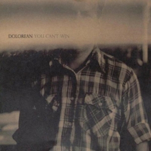 Dolorean - You Can't Win ryhmässä CD @ Bengans Skivbutik AB (601178)