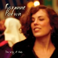Potvin Roxanne - Way It Feels ryhmässä CD / Blues,Jazz @ Bengans Skivbutik AB (601671)