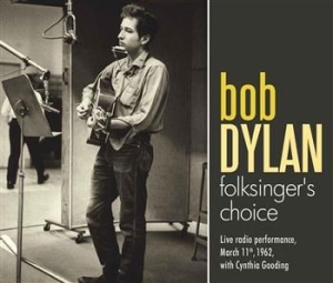 Dylan Bob - Folksingers Choice ryhmässä CD / Pop @ Bengans Skivbutik AB (601730)