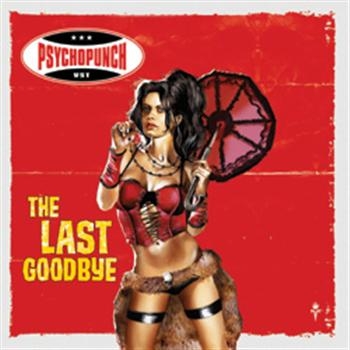 Psychopunch - Last Goodbye ryhmässä CD / Myydyimmät @ Bengans Skivbutik AB (601758)