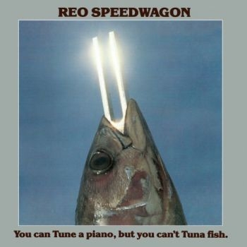 Reo Speedwagon - You Can Tuna Fish ryhmässä CD / Hårdrock/ Heavy metal @ Bengans Skivbutik AB (601768)