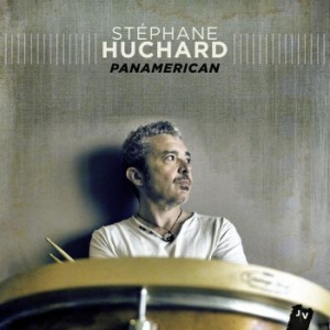 Huchard Stephane - Panamerican ryhmässä CD / Jazz/Blues @ Bengans Skivbutik AB (601811)