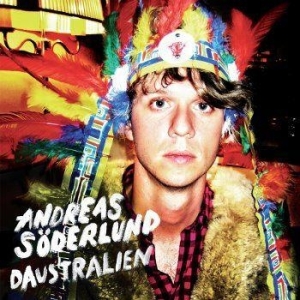 Söderlund Andreas - Daustralien ryhmässä CD / Pop @ Bengans Skivbutik AB (602382)