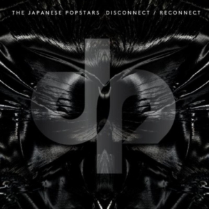 Japanese Popstars - Disconnect/Reconnect ryhmässä CD @ Bengans Skivbutik AB (602819)
