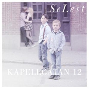 Selest - Kapellgatan 12 ryhmässä CD / Pop @ Bengans Skivbutik AB (603016)