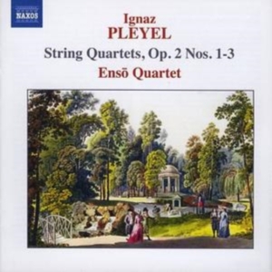 Pleyel - String Quartets Op 2:1-3 ryhmässä Externt_Lager / Naxoslager @ Bengans Skivbutik AB (603073)