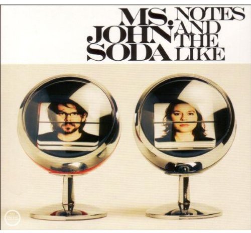Ms. John Soda - Notes And The Like ryhmässä CD / Dans/Techno @ Bengans Skivbutik AB (603803)