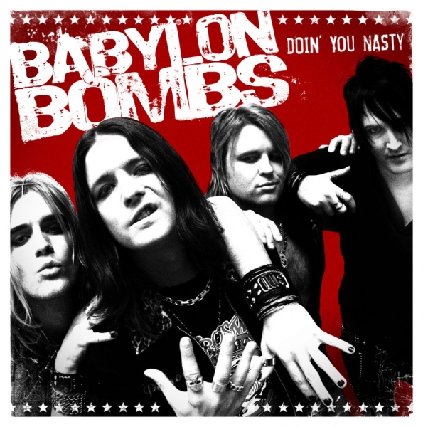 Babylon Bombs - Doin' You Nasty ryhmässä CD / Myydyimmät @ Bengans Skivbutik AB (605137)