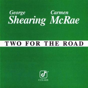 Mcrae Carmen/George Shearing - Two For The Road ryhmässä CD / Jazz @ Bengans Skivbutik AB (606242)