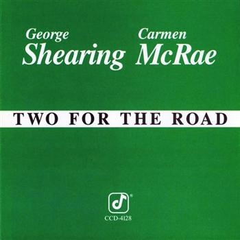 Mcrae Carmen/George Shearing - Two For The Road ryhmässä CD / Myydyimmät @ Bengans Skivbutik AB (606242)