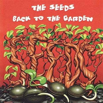 Seeds - Back To The Garden ryhmässä CD / Myydyimmät @ Bengans Skivbutik AB (606615)