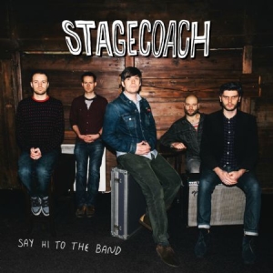 Stagecoach - Say Hi To The Band ryhmässä CD @ Bengans Skivbutik AB (607462)