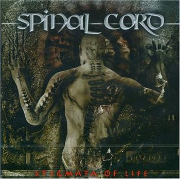 Spinal Cord - Stigmata Of Life ryhmässä CD / Myydyimmät @ Bengans Skivbutik AB (607797)