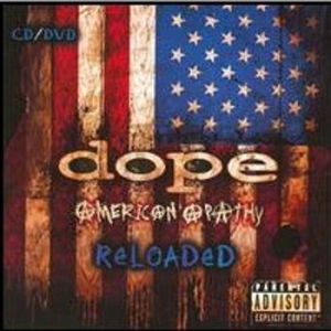 Dope - American Apathy Reloaded (Cd+Dvd) ryhmässä CD / Hårdrock/ Heavy metal @ Bengans Skivbutik AB (607875)