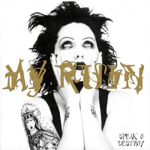 My Ruin - Speak And Destroy ryhmässä CD @ Bengans Skivbutik AB (607925)