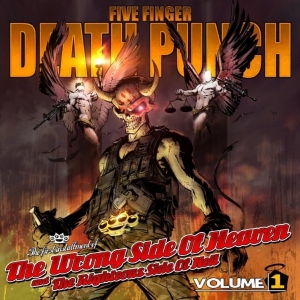 Five Finger Death Punch - The Wrong Side Of Heaven And The Righteous Side Of Hell Vol. 1 ryhmässä CD / Hårdrock @ Bengans Skivbutik AB (608234)