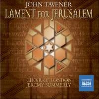 Tavener - Lament For Jerusalem ryhmässä Externt_Lager / Naxoslager @ Bengans Skivbutik AB (608515)