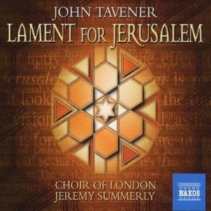 Tavener - Lament For Jerusalem ryhmässä Externt_Lager / Naxoslager @ Bengans Skivbutik AB (608515)