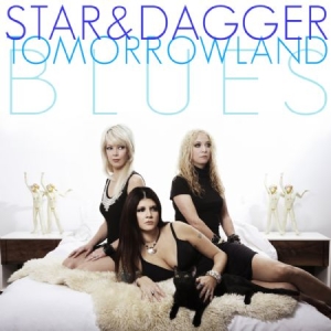 Star & Dagger - Tomorrowland Blues ryhmässä CD @ Bengans Skivbutik AB (608725)