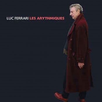 Ferrari Luc - Les Arythmiques ryhmässä CD / Pop @ Bengans Skivbutik AB (608820)