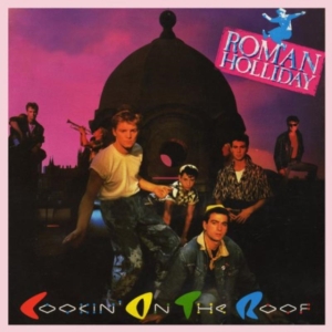 Roman Holliday - Cookin' On The Roof - Expanded Edit ryhmässä CD @ Bengans Skivbutik AB (608998)