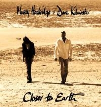 Hockridge Murray And Dave Kilminste - Closer To Earth ryhmässä CD @ Bengans Skivbutik AB (609087)