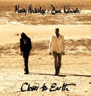 Hockridge Murray And Dave Kilminste - Closer To Earth ryhmässä CD / Myydyimmät @ Bengans Skivbutik AB (609087)