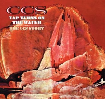 CCS - Tap Turns On The Water: The C.C.S. ryhmässä CD / Rock @ Bengans Skivbutik AB (609097)