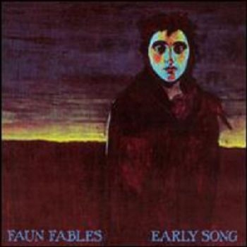 Faun Fables - Early Song ryhmässä CD / Myydyimmät @ Bengans Skivbutik AB (611041)