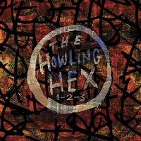 Howling Hex - 1-2-3 ryhmässä CD @ Bengans Skivbutik AB (611056)
