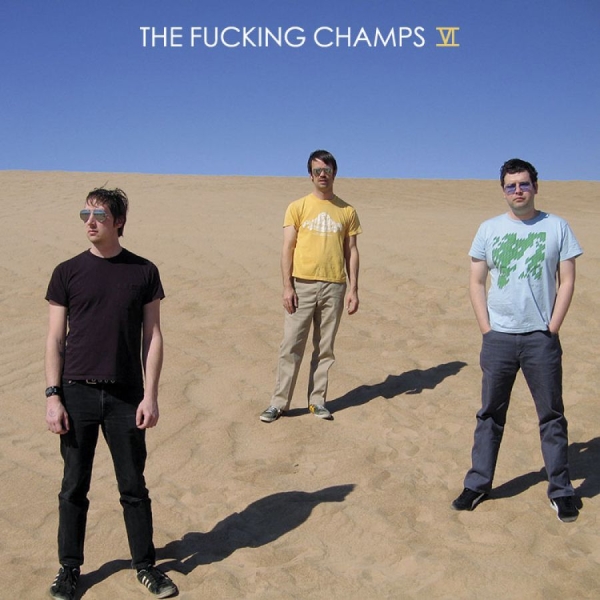 Fucking Champs The - Vi ryhmässä CD / Myydyimmät @ Bengans Skivbutik AB (611068)
