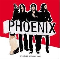 Phoenix - It's Never Been Like That ryhmässä CD @ Bengans Skivbutik AB (611072)