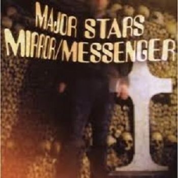Major Stars - Mirror/Messenger ryhmässä CD / Myydyimmät @ Bengans Skivbutik AB (611086)