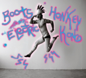 Boots Electric - Honkey Kong ryhmässä Övrigt / @ Bengans Skivbutik AB (611151)