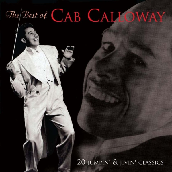 Calloway Cab - Best Of Cab Calloway ryhmässä CD / Myydyimmät @ Bengans Skivbutik AB (611593)
