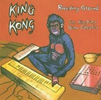 King Kong - Breeding Ground ryhmässä CD @ Bengans Skivbutik AB (611891)
