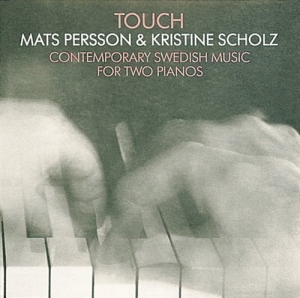 Persson Mats/Scholz Kristine - Touch ryhmässä Externt_Lager / Naxoslager @ Bengans Skivbutik AB (612149)