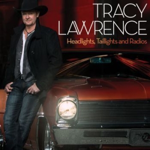 Lawrence Tracy - Headlights, Taillights And Radios ryhmässä CD @ Bengans Skivbutik AB (612461)