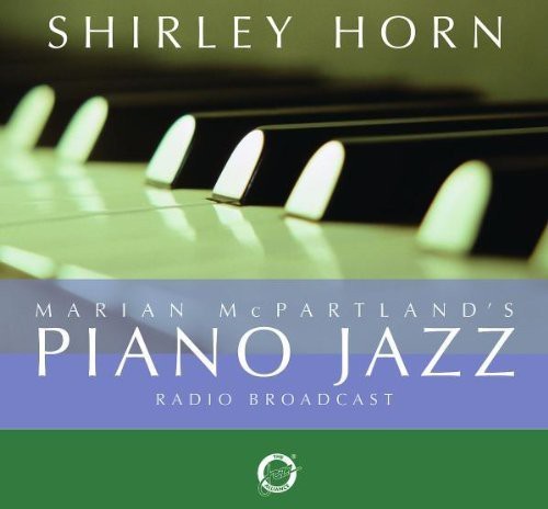 Horn Shirley - Piano Jazz ryhmässä CD / Jazz/Blues @ Bengans Skivbutik AB (612741)