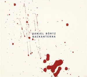 Daniel Börtz - Backanterna ryhmässä CD @ Bengans Skivbutik AB (613091)