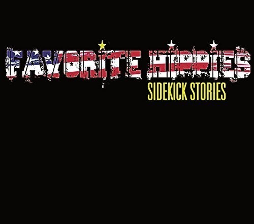 Favorite Hippies - Sidekick Stories ryhmässä CD / Pop @ Bengans Skivbutik AB (613154)