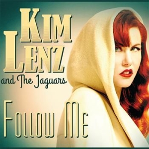 Lenz Kim And The Jaguars - Follow Me ryhmässä CD / Pop-Rock @ Bengans Skivbutik AB (613166)