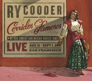 Ry Cooder & Corridos Famosos - Live In San Francisco ryhmässä CD / Pop-Rock @ Bengans Skivbutik AB (613290)