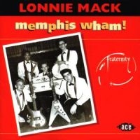 Mack Lonnie - Memphis Wham! ryhmässä CD @ Bengans Skivbutik AB (615267)
